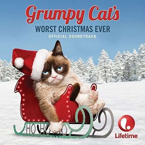 Grumpy Cat's Worst Christmas Ever - Grumpy Cat's Worst Christmas Ever / Various - Muziek - SOUNDTRACK - 0858684002700 - 2 december 2014