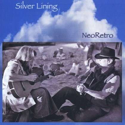 Cover for Silver Lining · Neoretro (CD) (2013)