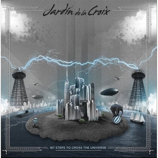 Cover for Jardin De La Croix · 187 Steps To Cross The Universe (CD) (2018)