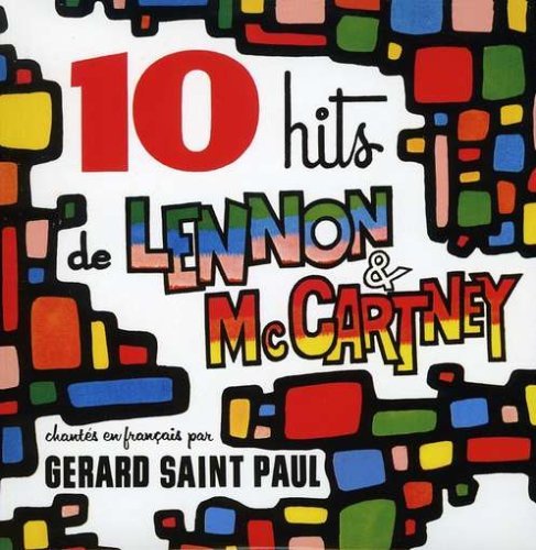 Cover for Gerard St Paul · 10 Hits Lennon &amp; Mccartney (CD) [Remastered edition] (2008)