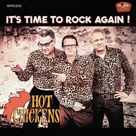 Cover for Its Time To Rock Again · Hot Chickens (CD) [Digipak] (2022)