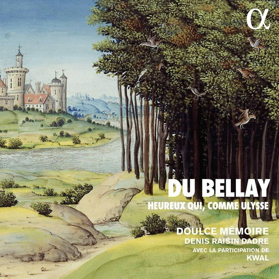 Cover for Doulce Memoire · Du Bellay: Heureux Qui, Comme Ulysse (CD) (2022)