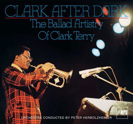 Clark After Dark - Clark Terry - Musiikki - EARMUSIC - 4029759115700 - perjantai 4. marraskuuta 2016