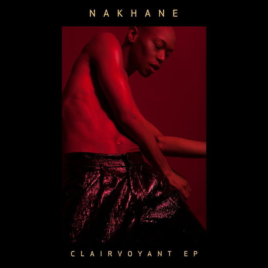 Cover for Nakhane  · Clairvoyant (LP) (2017)