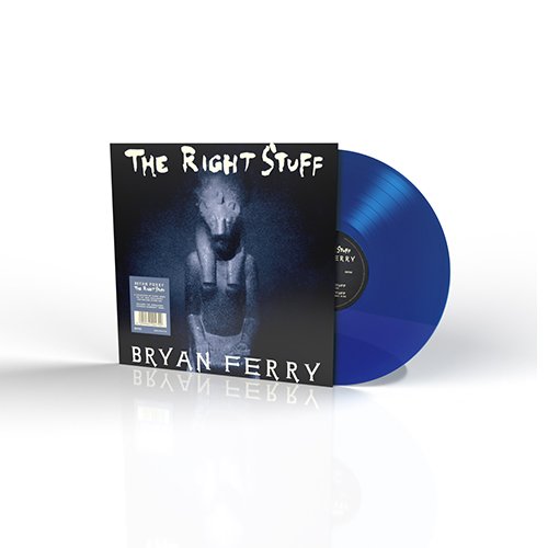 Cover for Bryan Ferry · The Right Stuff (12&quot;) [RSD 2024 Blue Vinyl edition] (2024)