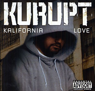Cover for Kurupt · Kalifornia Love (CD) (2009)