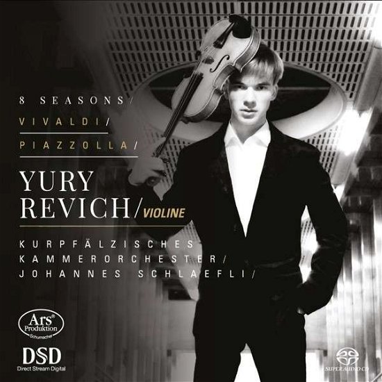 Cover for Revich, Yury / Kurpfälzisches Kammerorchester / Schlaefli, Johannes · 8 Seasons ARS Production Klassisk (SACD) (2015)