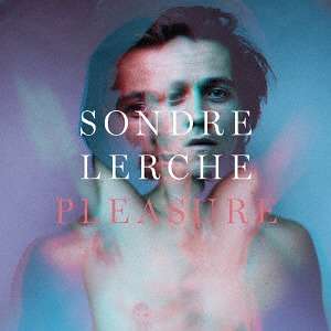 Cover for Sondre Lerche · Pleasure (CD) [Japan Import edition] (2017)