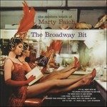 Cover for Marty Paich · Broadway Bit (CD) [Limited edition] (2016)
