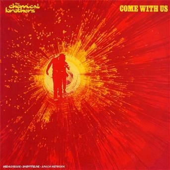 Cover for Chemical Brothers · Come With Us (Japanese Pressing-Digi Pack) (CD) [Limited edition] (2013)