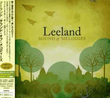 Cover for Leeland · Sound of Melodies (CD) [Bonus Tracks edition] (2007)