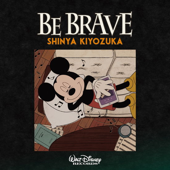 Cover for Shinya Kiyozuka · Be Brave (CD) [Japan Import edition] (2021)