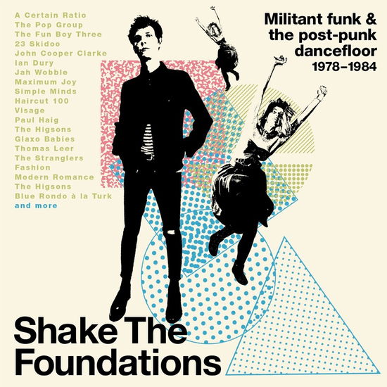 Shake The Foundations: Militant Funk & The Post-Punk Dancefloor 1978-1984 - V/A - Musik - CHERRY RED - 5013929110700 - 26. März 2021