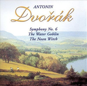 Symphony No. 6 / the Water Goblin / the Noon Witch - Slovak Philharmonic Orchestra / Kosler Zdenek - Music - BRILLIANT - 5028421995700 - June 20, 1992