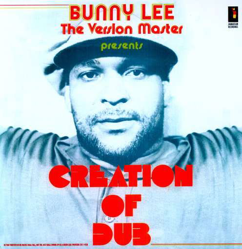 Creation Of Dub - Bunny Lee - Musik - KINGSTON - 5060135760700 - 9. Januar 2023