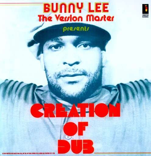 Cover for Bunny Lee · Creation Of Dub (LP) (2023)