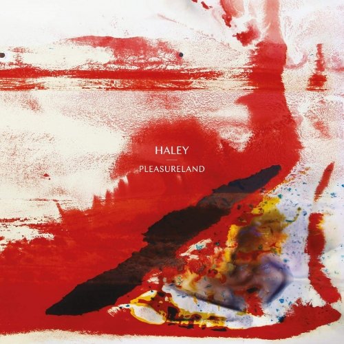 Cover for Haley · Pleasureland (CD) (2018)