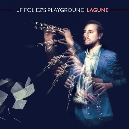 Cover for Foliez / Foliez / Liberski · Foliz's Playground: Lagune (CD) (2016)