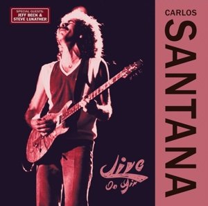 Cover for Carlos Santana · Live on Air 1986 (LP) (2017)