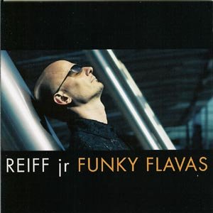 Funky Flavas - Reiff Jr - Música - GTW - 5707471000700 - 5 de outubro de 2010