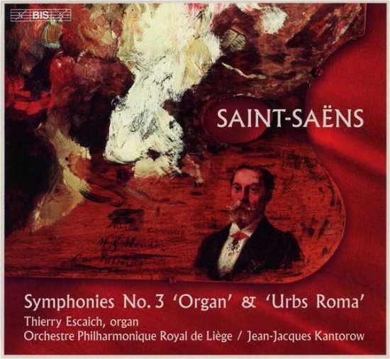 Cover for Orchestre Philharmonique Royal De Liege · Saint Saens: Symphonies No. 3 Organ &amp; Urbs Roma (CD) (2021)