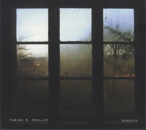 Monolog - Fabian M. Mueller - Music - UNIT RECORDS - 7640114792700 - January 21, 2011