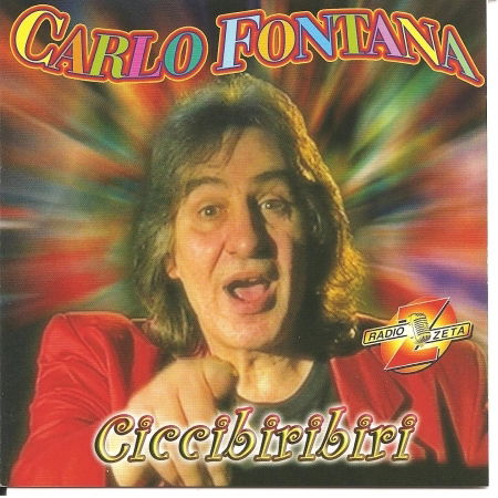 Cover for Fontana Carlo · Ciccibiribbi (CD) (2007)