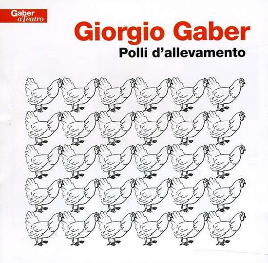 Cover for Giorgio Gaber · Polli D Allevamento (CD) (2011)