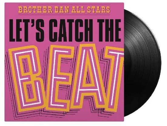 Let's Catch the Beat - Brother Dan All Stars - Musik - POP - 8719262008700 - 8. marts 2019