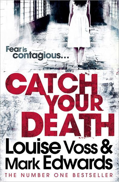 Catch Your Death - Mark Edwards - Bøger - HarperCollins Publishers - 9780007460700 - 5. januar 2012