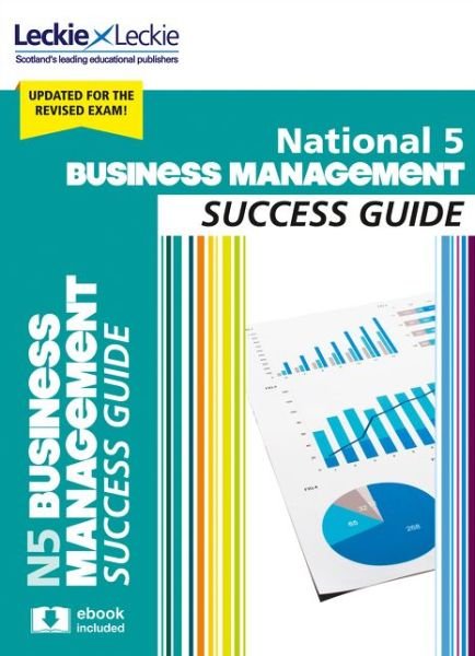 Cover for Anne Ross · National 5 Business Management Revision Guide: Revise for Sqa Exams - Leckie N5 Revision (Paperback Bog) [2 Revised edition] (2018)