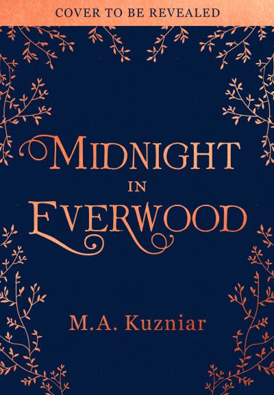 Cover for M.A. Kuzniar · Midnight in Everwood (Paperback Book) (2022)