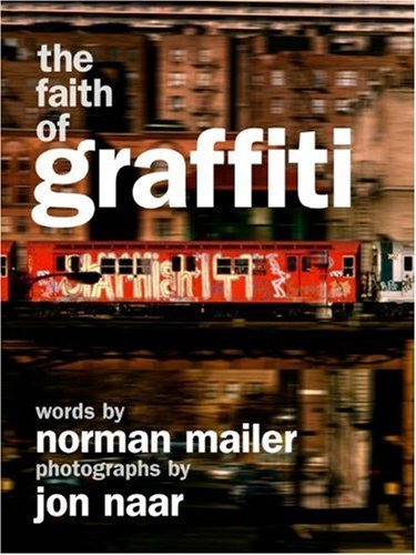 Cover for Norman Mailer · The Faith of Graffiti (Paperback Book) (2010)