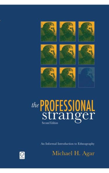 Cover for Michael H. Agar · The Professional Stranger: An Informal Introduction to Ethnography (Gebundenes Buch) (1996)