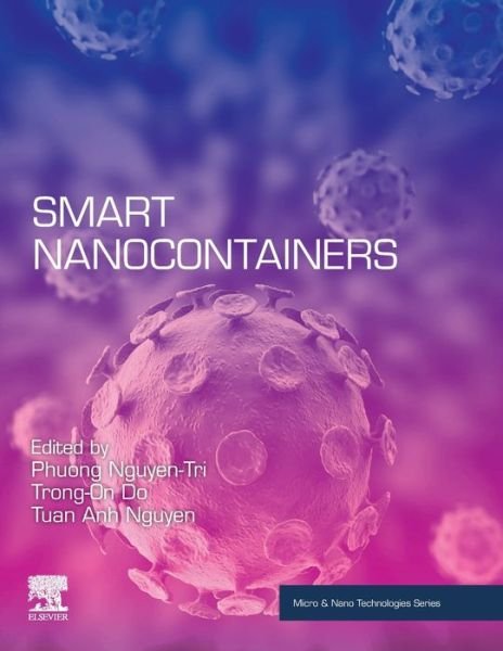 Cover for Phuong Nguyen Tri · Smart Nanocontainers - Micro &amp; Nano Technologies (Paperback Book) (2019)