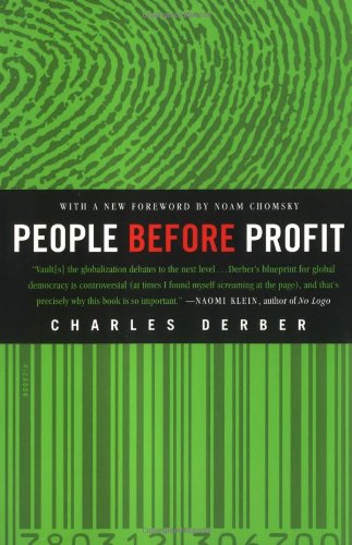 Cover for Charles Derber · People Before Profit: the New Globalization in an Age of Terror, Big Money, and Economic Crisis (Paperback Book) [Reprint edition] (2003)