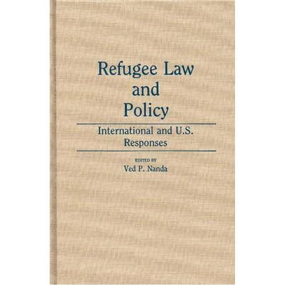Cover for Ved Nanda · Refugee Law and Policy: International and U.S. Responses (Hardcover Book) (1989)