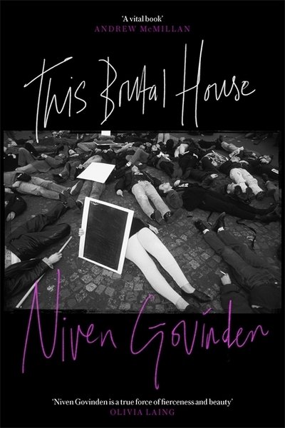 Cover for Niven Govinden · This Brutal House: Shortlisted for the Gordon Burn Prize 2019 (Hardcover Book) (2019)