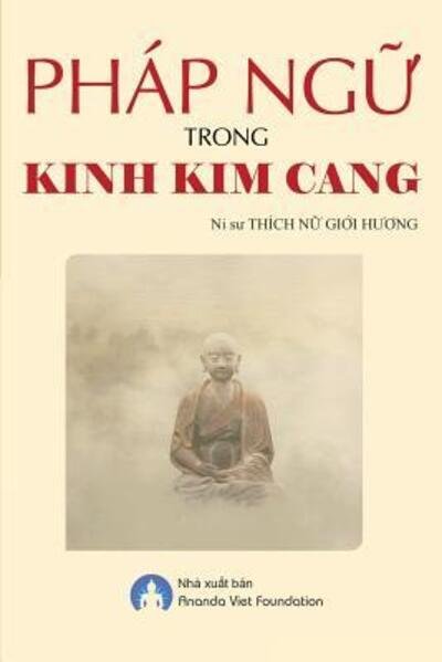 Cover for Gi?i H??ng Thich N? · Phap Ngu Trong Kinh Kim Cang (Paperback Bog) (2019)