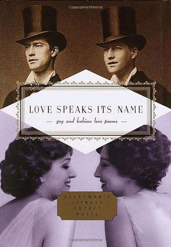 Cover for J D Mcclatchy · Love Speaks Its Name: Gay and Lesbian Love Poems (Inbunden Bok) (2001)