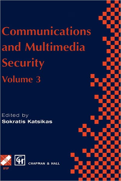 Cover for Chapman · Communications and Multimedia Security: Volume 3 - IFIP Advances in Information and Communication Technology (Hardcover bog) [1997 edition] (1997)