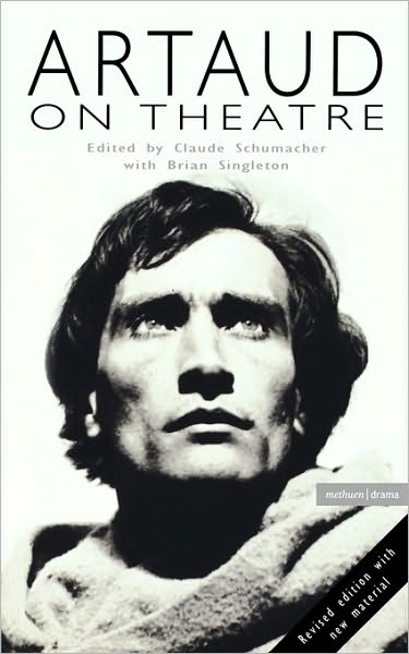 Cover for Antonin Artaud · Artaud On Theatre - Plays and Playwrights (Paperback Book) [New Edition - New edition] (2006)