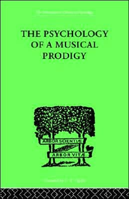 Cover for G Revesz · The Psychology of a Musical Prodigy (Gebundenes Buch) [2 Rev edition] (1999)