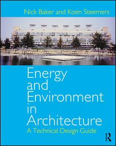 Cover for Nick Baker · Energy and Environment in Architecture: A Technical Design Guide (Paperback Book) (1999)