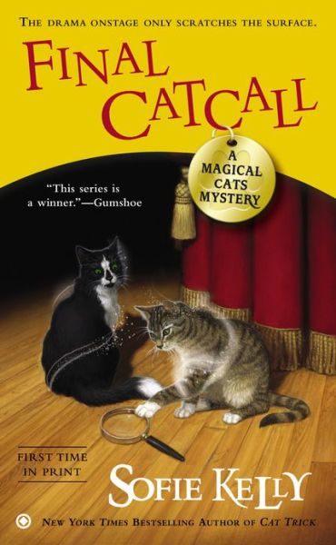 Cover for Sofie Kelly · Final Catcall: A Magical Cats Mystery (Paperback Book) (2013)