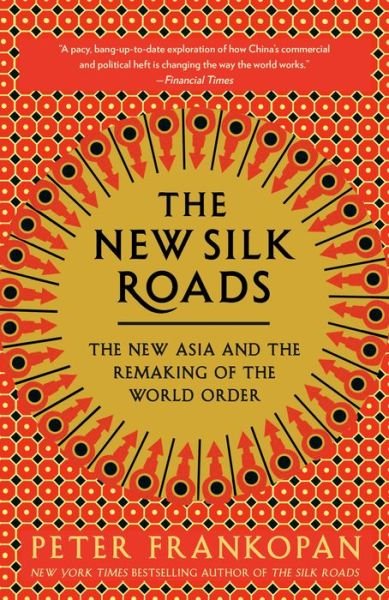 Cover for Peter Frankopan · The New Silk Roads (Paperback Bog) (2020)