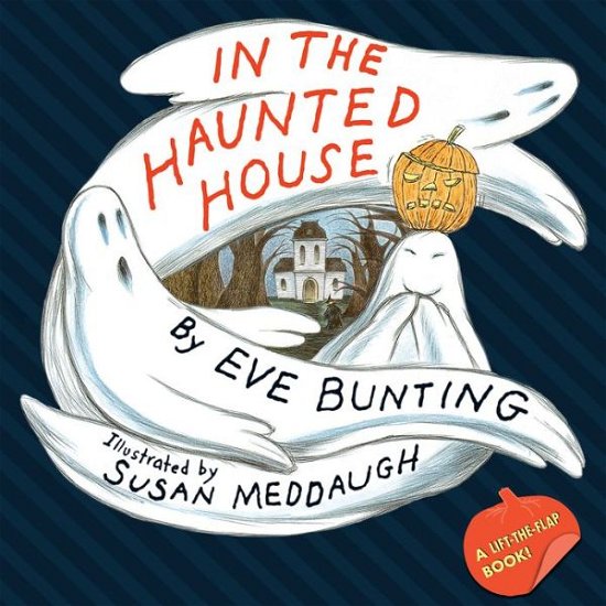 Cover for Eve Bunting · In the Haunted House (Book) (2013)