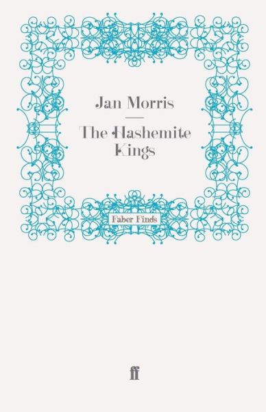 Cover for Jan Morris · The Hashemite Kings (Paperback Book) [Main edition] (2008)