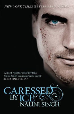 Cover for Nalini Singh · Caressed by Ice: Book 3 - The Psy-Changeling Series (Taschenbuch) (2010)