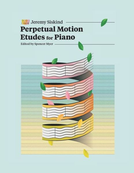 Perpetual Motion Etudes for Piano - Jeremy Siskind - Książki - Jeremy Siskind - 9780578560700 - 31 października 2019